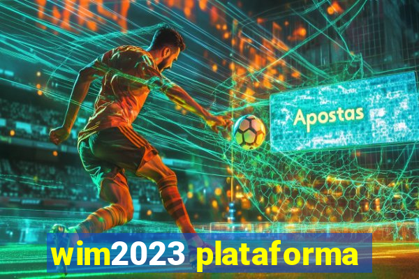 wim2023 plataforma